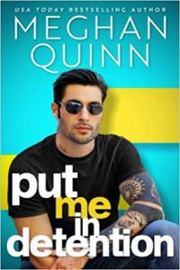 Put Me in Detention by Meghan Quinn EPUB
