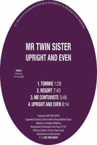 Mr Twin Sister Upright and Even 2022 Mp3 320kbps PMEDIA