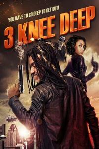 3 Knee Deep 2016 720p AMZN WEBRip 800MB x264 GalaxyRG