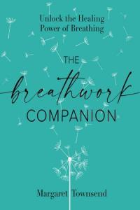 The Breathwork Companion Unlock the Healing Power of Breathing CourseWikia
