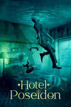 Hotel Poseidon 2021 720p web YTS