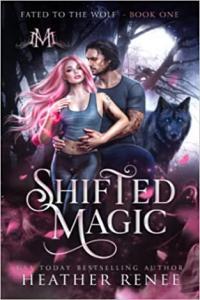 Shifted Magic by Heather Renee EPUB