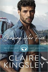Chasing Her Fire A Small Town Family Romance by Claire Kingsley EPUB