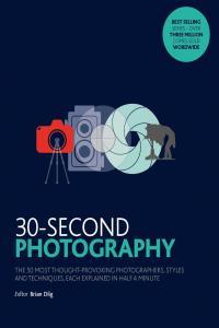 30 Second Photography Brian Dilg EPUB