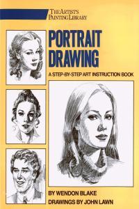 Portrait Drawing A Step By Step Art Instruction Book Wendon Blake John Lawn Mantesh