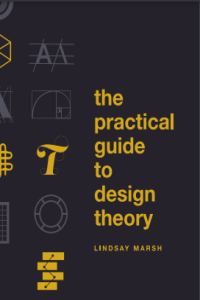 The Practical Guide to Design Theory Lindsay Marsh pdf