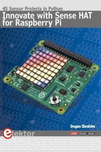 Innovate with Sense HAT for Raspberry Pi 45 Sensor Projects in Python by Dogan Ibrahim PDF