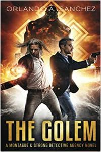 The Golem by Orlando A Sanchez EPUB