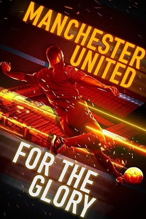 Manchester United: For the Glory 2020 1080p web YTS