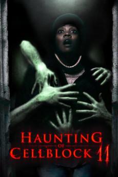 Haunting of Cellblock 11 2014 720p bluray YTS