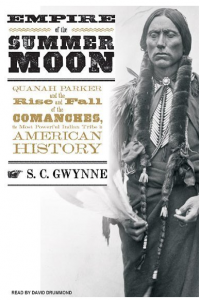 Empire of the Summer Moon S C Gwynne