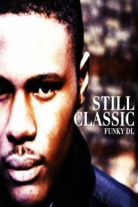 Funky DL Still Classic 2022 Mp3 320kbps PMEDIA