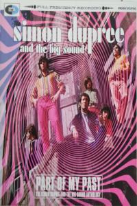 Simon Dupree And The Big Sound Part Of My Past 1966 69 2CD 2004