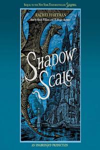 Shadow Scale Seraphina Book 2 Rachel Hartman 2015 miok Audiobook Fantasy
