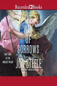 Jon Steele Angelus 03 The Way of Sorrows