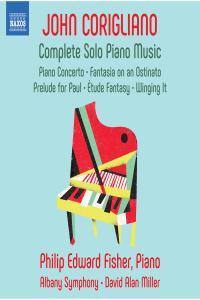 Philip Edward Fisher Corigliano Complete Piano Works 2023 16Bit 44 1kHz FLAC PMEDIA