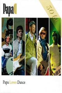 Papa D Papa Loves Dance 2013 Z3K