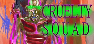 Cruelty Squad v05 07 2023