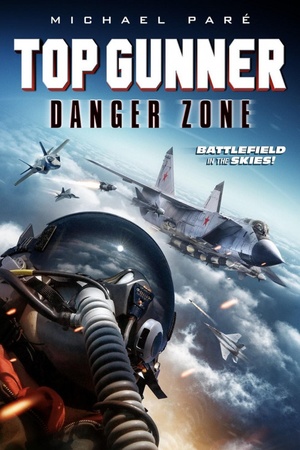 Top Gunner: Danger Zone 2022 1080p web YTS