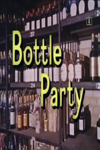 Look At Life Bottle Party 1962 PDTV x264 AAC MVGroup Forum mkv