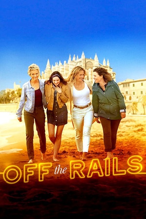 Off the Rails 2021 1080p web YTS