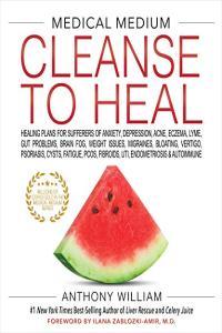 Medical Medium Cleanse to Heal by Anthony William EPUB
