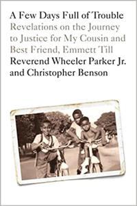 A Few Days Full of Trouble by Reverend Wheeler Parker EPUB