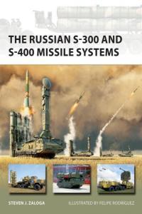 The Russian S 300 and S 400 Missile Systems New Vanguard DevCourseWeb