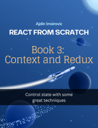 React From Scratch Book 3 Context and Redux