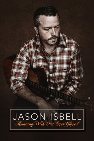 Jason Isbell: Running with Our Eyes Closed 2023 1080p web YTS