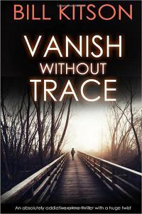 Vanish Without Trace by Bill Kitson EPUB