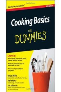 Cooking Basics For Dummies Bryan Miller Marie Rama Mantesh