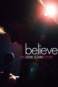 Believe: The Eddie Izzard Story 2009 720p web YTS