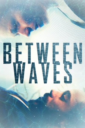 Between Waves 2020 1080p web YTS