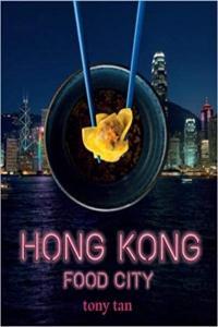 Hong Kong Food City by Tony Tan EPUB