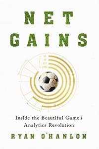 Net Gains Inside the Beautiful Game s Analytics Revolution by Ryan O Hanlon EPUB