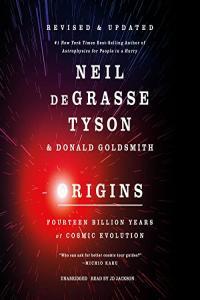 Origins Revised and Updated Fourteen Billion Years of Cosmic Evolution by Neil deGrasse Tyson Don