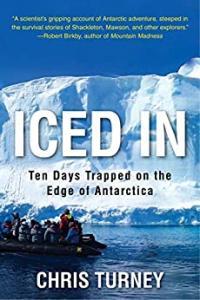 Iced In Ten Days Trapped on the Edge of Antarctica by Chris Turney EPUB