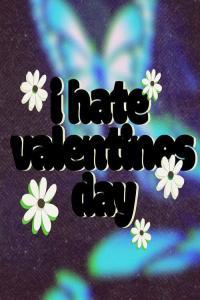 Various Artists i hate valentines day 2023 Mp3 320kbps PMEDIA