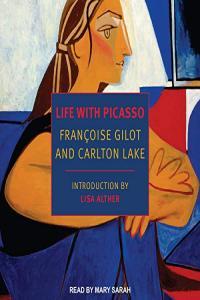 Life with Picasso Francoise Gilot Carlton Lake 2020 Biography Audiobook miok