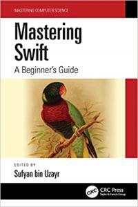 Mastering Swift A Beginner s Guide BookRAR