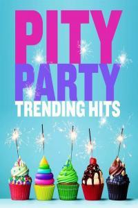 Various Artists Pity Party Trending Hits 2022 Mp3 320kbps PMEDIA