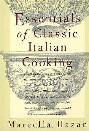 Essentials of Classic Italian Cooking 1st Edition 1992 Pdf Epub Gooner