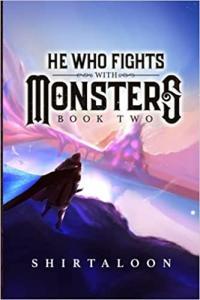 He Who Fights with Monsters 2 by Shirtaloon EPUB