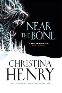 Near the Bone by Christina Henry EPUB