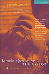 Female Ejaculation and the G Spot by Deborah Sundahl EPUB