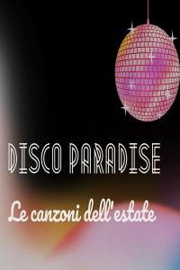 V A Disco paradise Le canzoni dell estate 2023 Pop Flac 16 44