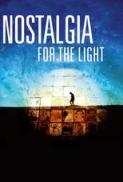 Nostalgia for the Light 2010 720p BluRay x264 SONiDO PublicHD