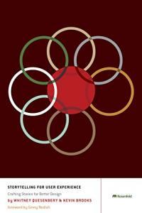 Storytelling for User Experience Crafting Stories for Better Design by Kevin Brooks EPUB