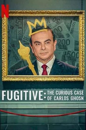 Fugitive: The Curious Case of Carlos Ghosn 2022 1080p web YTS